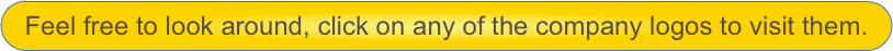 Feel free to look around, click on any of the company logos to visit them.
